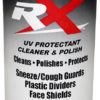 Rx UV Protectant Cleaner & Polish for Sneeze Guards